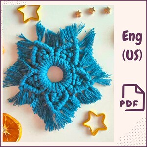 May include: A blue macrame star with fringe, a DIY craft project. The PDF pattern is available for download. Eng (US) PDF