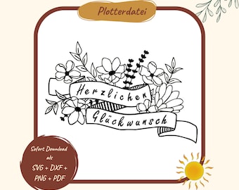 Congratulations plotter file | Congratulations with flowers | Make a greeting card | svg & dxf - instant digital download