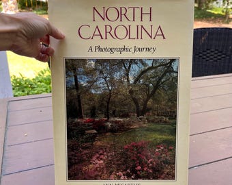 North Carolina: A Photographic Journey-1993 Hardback, by Ann
