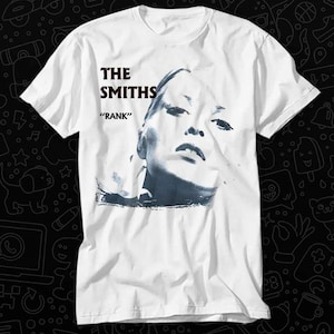 Camiseta The Smiths Rank Presente para Mulheres Homens Unissex Top Adulto Camiseta Vintage Música Melhor Filme OZ452