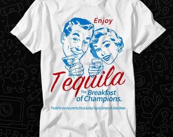 Enjoy Tequila The Breakfast Of Champions T Shirt Gift For Womens Mens Unisex Top Adult Tee Vintage Music Best Movie OZ373