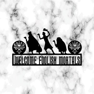 Haunted Mansion Metal Sign: Welcome Foolish Mortals Wall Decor