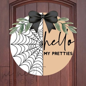 Hello My Pretties Door Hanger SVG Cricut | Funny Halloween Witch Cut File | Fall Sublimation Digital Download Design | Spooky Season