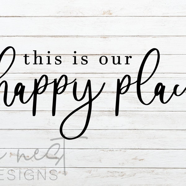 This is our happy place SVG| Door Hanger SVG | Cricut Project