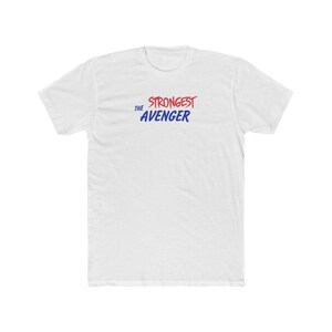 The Strongest Avenger T Shirt