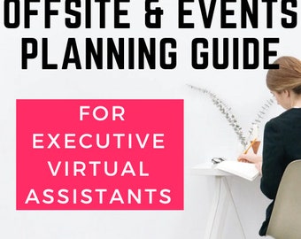 Executive Virtual Assistant | Offsite and Events Planning Guide & Checklist