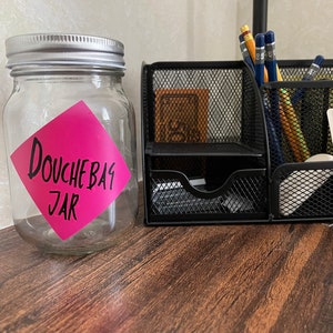 NEW GIRL DOUCHEBAG Jar, Schmidt Jar, Funny New Girl Prop, New Girl Netflix, Money Jar, Douchebag Jar, 16oz, Teen Gift, Funny Gift