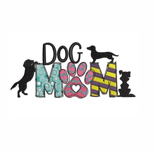 May include: Dog Mom embroidery design with a paw print and three dogs in silhouette. The letters are decorated with colorful patterns.