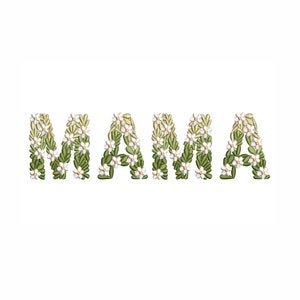 Diseño de bordado a máquina Mamá, diseño de letras florales MAMA, 7 tamaños.