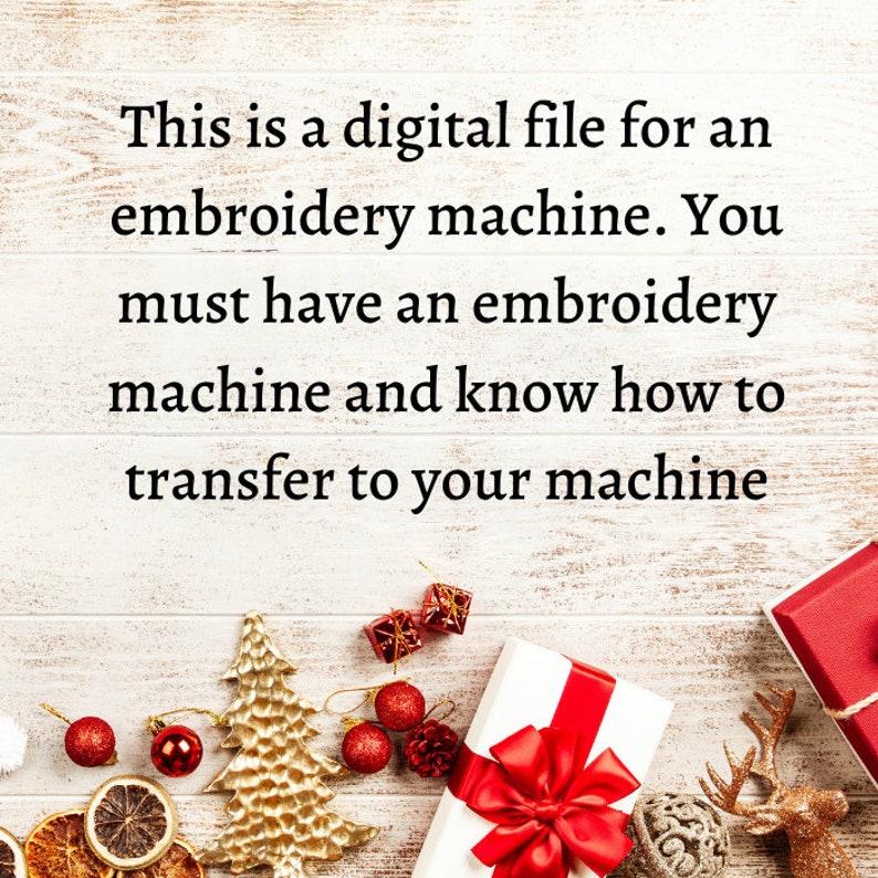 May include: This is a digital file for an embroidery machine. You must have an embroidery machine and know how to transfer to your machine. The image shows a wooden background with a gold Christmas tree, red ornaments, and wrapped gifts.