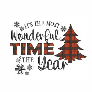 Könnte beinhalten: Ein festliches Design mit dem Text "It's the Most Wonderful TIME of the Year" in schwarzer Schrift und karierten Buchstaben. Ein karierter Weihnachtsbaum und Schneeflocken vervollständigen das Feierthema.