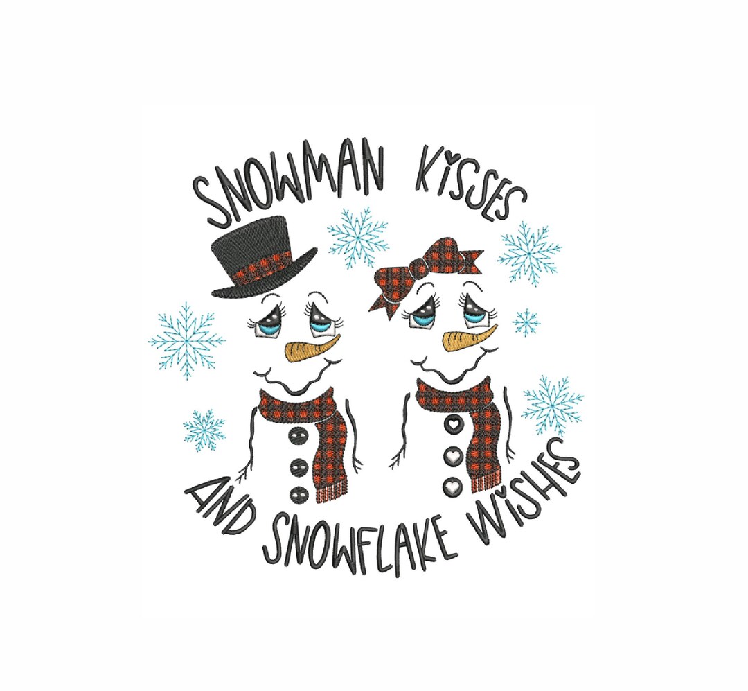 Snowman Kisses and Snowflake Wishes Machine Embroidery Design , Snowman
