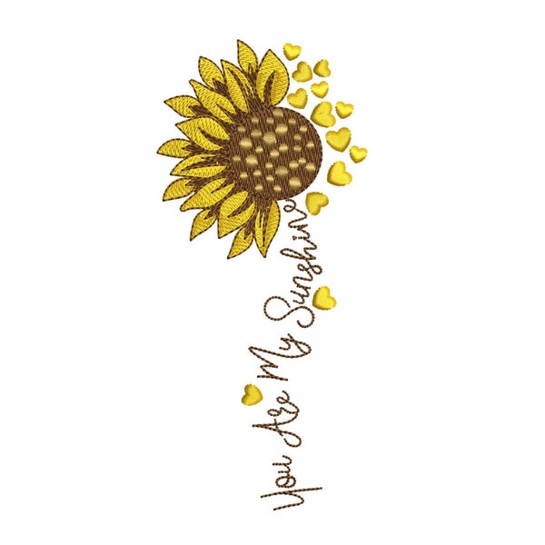 You are my sunshine embroidery design, Sunflower embroidery design, 4 sizes.