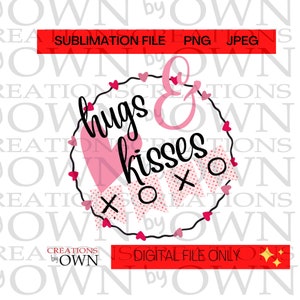 Câlins et baisers de la Saint-Valentin XOXO Sublimation Design, Chemise de Saint-Valentin, svg, png, jpg, dxf, Saint-Valentin png, XOXO PNG