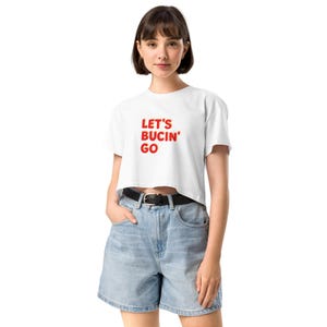 Let’s Bucin’ Go Crop Top – Tampa Bay Buccaneers Women’s Game Day Shirt, Cute Football Fan Tee, Tailgate Outfit, Bucs Crop Tee