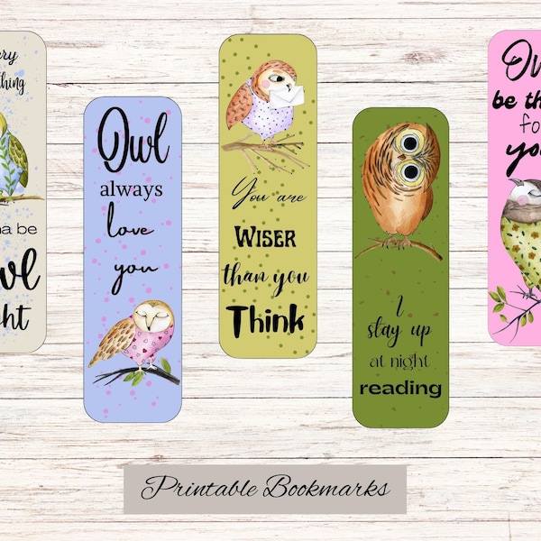 Cute Owl Bookmarks with quotes, Printable DIY Bookmarks, Cute Owls, Size 1.8" x 6", Book Lovers Gift Idea.