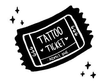 Tattoo Ticket