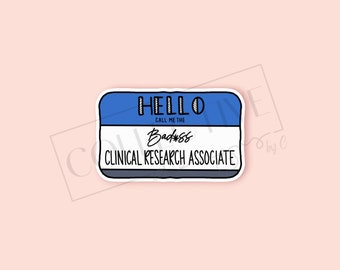 Hello Badass CRA Sticker: Clinical Research Associate, Monitor, Clinical Trials