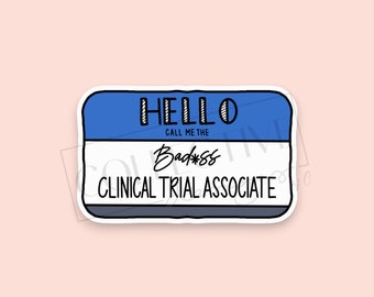 Hello Sticker Clinical Trial Associate, Clinical Research, Clinical Trials, Funny Stickers, Study Coordinator