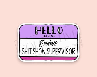 Hello Supervisor Sticker, Clinical Research, Funny Sticker