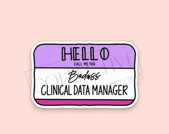 Clinical Research Data Manager Hello Sticker, Study Coordinator, Clinical Trials