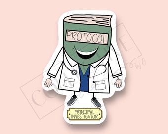 Clinical Research Principal Investigator PI Sticker Design: Make a Bold Statement with this Stylish Decal! Clinical Trials