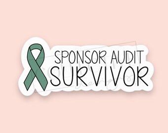 Sponsor Audit Survivor, Clinical Research, Clinical Trials, Survivor, Mental Health Awareness Ribbon
