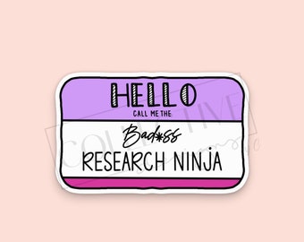 Hello Sticker Research Ninja, Clinical Research, Clinical Trials, Study Coordinator, Clinical Research Associate