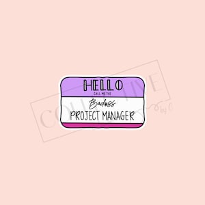 Clinical Research Hello Badass Project Manager Sticker, Clinical Trial Manager, CTM