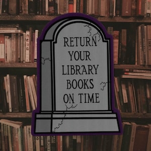 Retourneer je bibliotheekboeken op tijd Vinyl 3&quot; mat gestanste sticker
