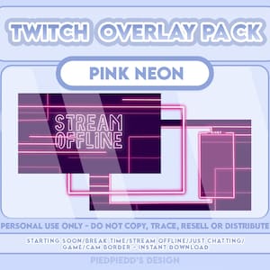 Peut inclure: Pack de superposition Twitch néon rose avec le texte "STREAM OFFLINE" dans une police néon rose. La superposition comprend également une boîte de chat et une bordure de jeu/caméra. Le texte "PERSONAL USE ONLY - DO NOT COPY, TRACE, RESELL OR DISTRIBUTE" est en bas de l'image. Le texte "STARTING SOON/BREAK TIME/STREAM OFFLINE/JUST CHATTING/GAME/CAM BORDER - INSTANT DOWNLOAD" est également en bas de l'image. Le texte "PIEDPIEDD'S DESIGN" est en bas de l'image.