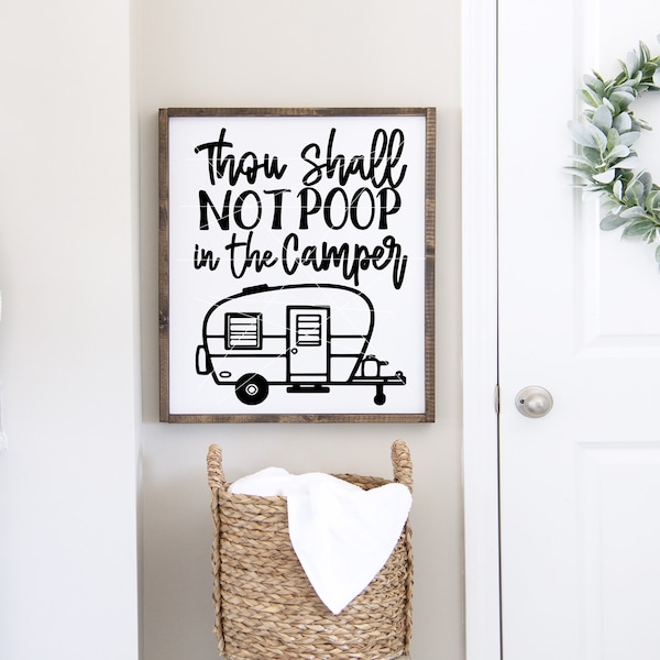 Thou Shall Not Poop in the Camper SVG File DIGITAL DOWNLOAD