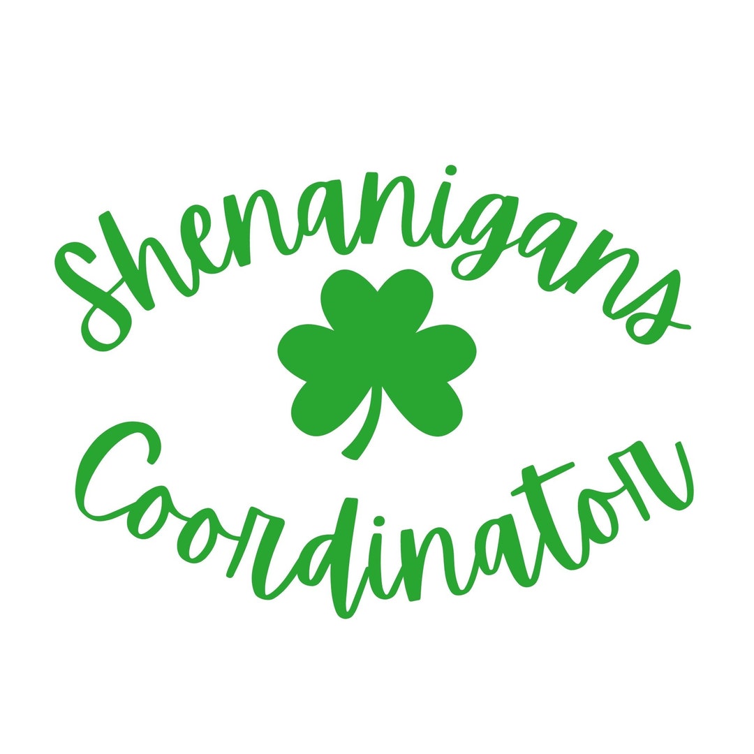 Shenanigans Coordinator SVG Png, Teacher, Daycare, Mom St. Patrick&rsquo;s