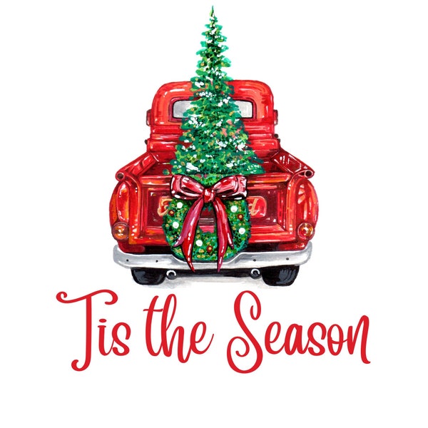 Tis the season truck, SVG, PNG, Jpg, Digital Download, Cut File, Sublimation, Clip Art, popular, best seller, Christmas, truck and tree