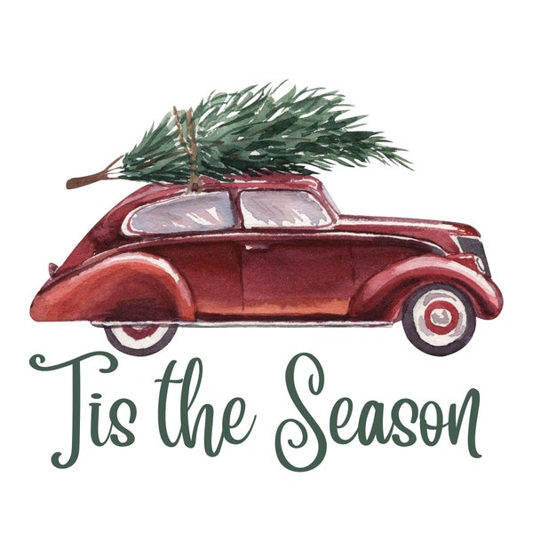 Tis the season car, SVG, PNG, Jpg, Digital Download, Cut File, Sublimation, Clip Art, popular, best seller, Christmas, car and tree