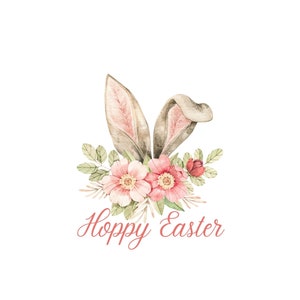 Hoppy Easter ears and flowers PNG JPG SVG, bunny ears, bestseller, popular, cute bunny ears, Hoppy Easter, digital download, cricut, vinyl