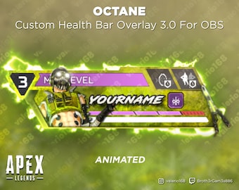 Octane Animated - Overlay personnalisé de barre de santé 3.0 pour Apex Legends, idéal pour le streaming sur YouTube, Twitch, OBS et SLOBS.