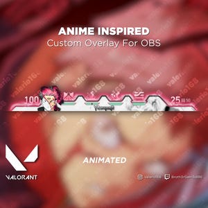 Anime Animated - Valorant Custom Overlay For Streaming on Youtube, Twitch, Kick OBS & SLOBS