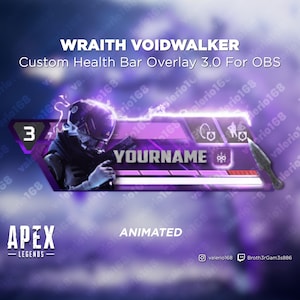 Wraith Animated - Apex Legends Custom Health Bar 3.0 Overlay For Streaming on Youtube, Twitch, OBS & SLOBS