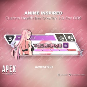 Anime Girl Animated - Apex Legends Custom Health Bar 3.0 Overlay For Streaming on Youtube, Twitch, OBS & SLOBS