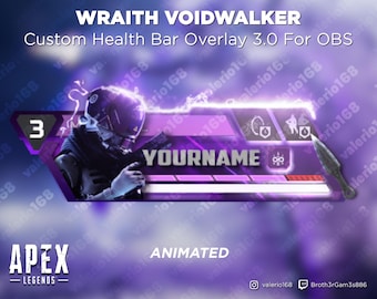Barre de santé personnalisée Wraith Animated - Apex Legends 3.0 : un overlay idéal pour le streaming sur YouTube, Twitch, OBS et SLOBS.