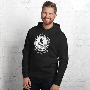 Welding Wild | Welder Gift | Gifts for Welders | Unisex | Welding Tech | Funny Gift Welder | Holiday Weld Gift | Welder Hoodie