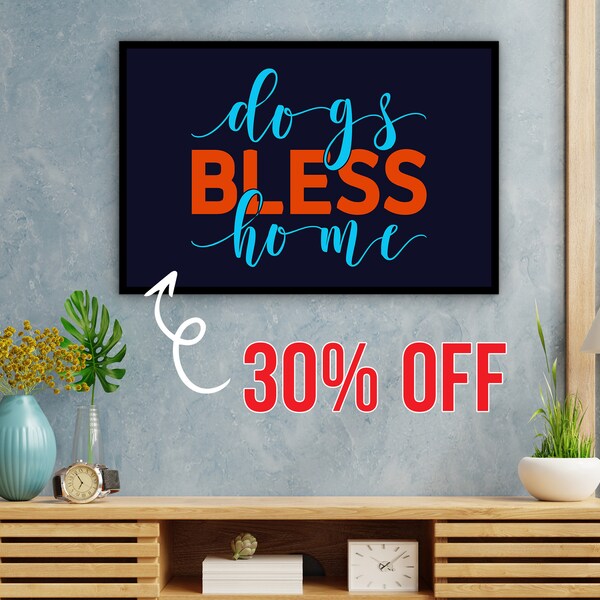 Dogs Bless Home Print Canvas, Minimalist Dog Wall Art, Trendy Dog Wall Art, Dog Lover Home Decor Gift, Ready to Hang, Printed on Black Frame