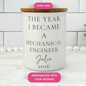 Personalized New Mechanical Engineer Candle, The Year I Became a Mechanical Engineer Custom Candle
