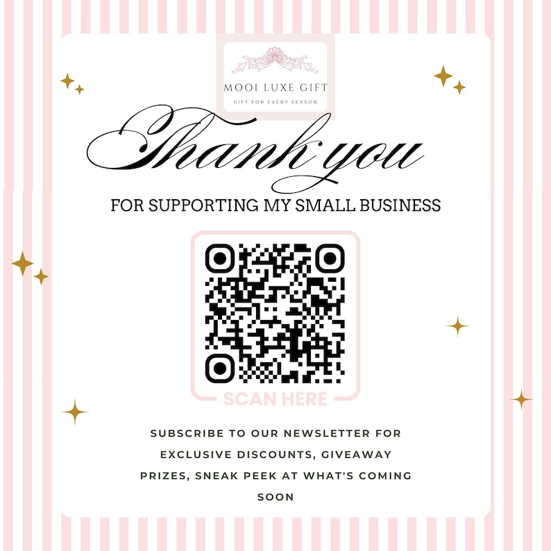 The image is a promotional graphic for a business, featuring a pink and white background with gold stars and a QR code. The text on the image includes a message of gratitude and instructions for supporting a small business, along with a call to action for a newsletter and exclusive discounts.