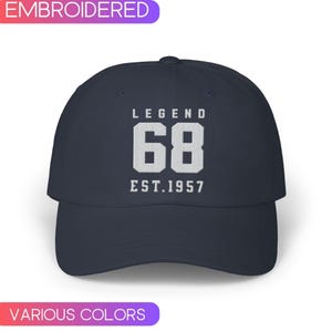 68th Birthday Embroidered Hat, Est.1957 Baseball Cap, sixty Eighth Birthday Cap, Gift for dad, Gift from daughter to father, gift for mom