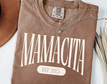 T-shirt personnalisé Mamacita EST 2025, t-shirt tendance Mamacita, chemise nouvelle maman, t-shirt personnalisé année EST, cadeau t-shirt Mamacita élégant