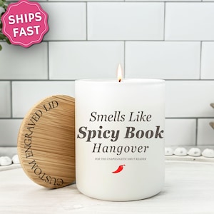 Smells Like Spicy Book Hangover Candle Funny Smut Reader Gift Romance Book Lover Candle For Unapologetic Spicy Bookworm Bookish Smut Candles