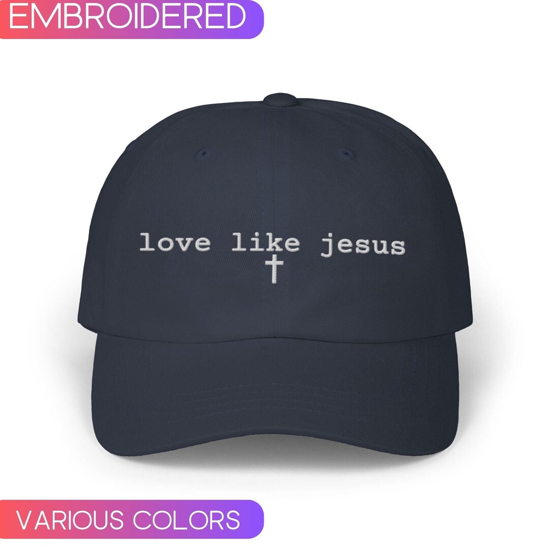 Religious Cap Love Like Jesus Embroidered Hat, Religious Cap, Christian Baseball Cap ...