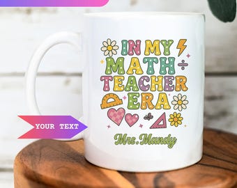 Math teacher Coffee Mug, Custom Mathematics Teacher Gift, Personalized Math Teacher Coffee Cup,Back to school teacher appreciation gift